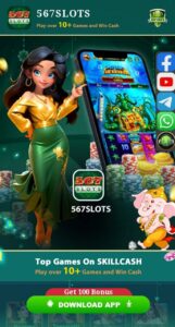 567 SLOTS APK DOWNLOAD Get Bonus 25 | FREE min Withdrawal 100 | 567 SLOTS NEW APP 3